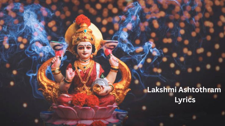 Read more about the article Lakshmi Ashtothram Lyrics in English – 108 Names of Goddess Lakshmi