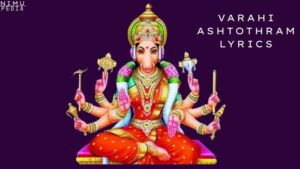Read more about the article Varahi Ashtothram Lyrics in English – 108 Names of Goddess Varahi