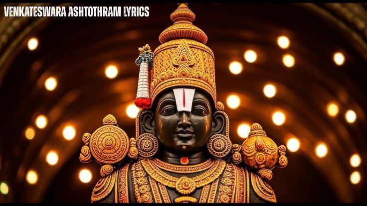 Read more about the article Venkateswara Ashtothram Lyrics in Telugu | వెంకటేశ్వర అష్టోత్తర శతనామావళి